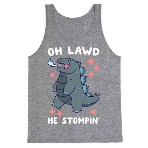 Oh Lawd, He Stompin' Tank Top